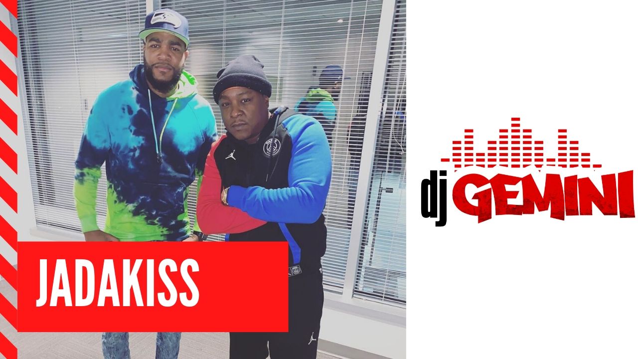 JadaKiss With DJ Gemini